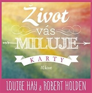 Život vás miluje: karty (52 kariet) - Louise Hay