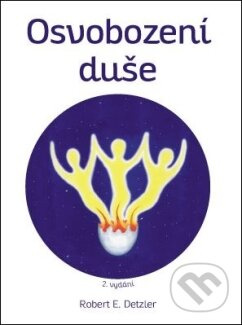 Osvobození duše - Robert Detzler