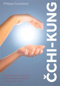 Čchi-Kung - Philippe Gouédard