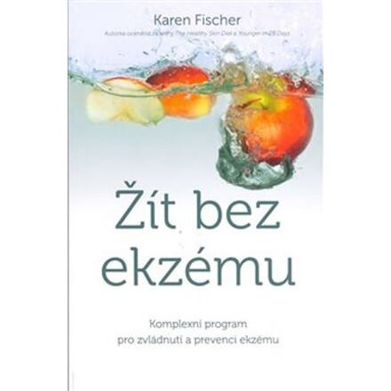 Žít bez ekzému - Karen Fischer