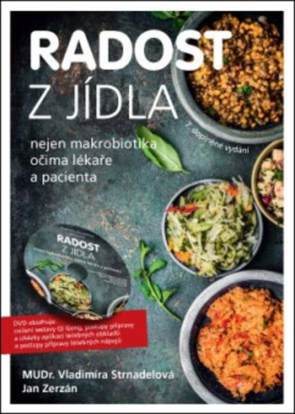 Radost z jídla - Vladimíra Strnadelová, Jan Zerzán