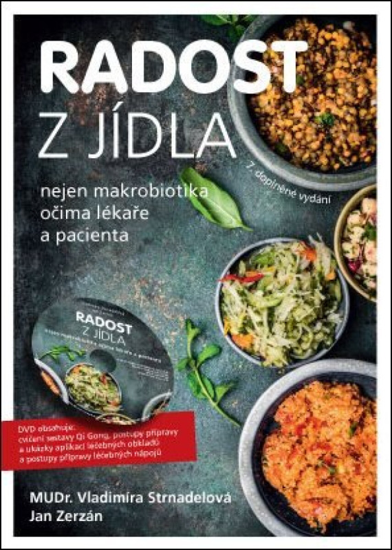 Radost z jídla - Vladimíra Strnadelová, Jan Zerzán
