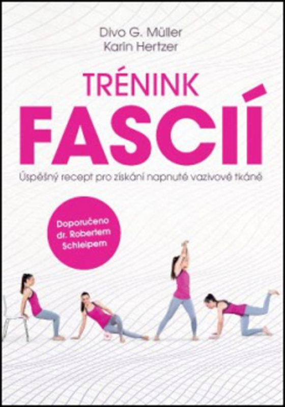Trénink fascií - Martina Coufalová, Divo G. Müller, Karin Hertzer