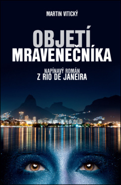 Objetí mravenečníka - Martin Vitický