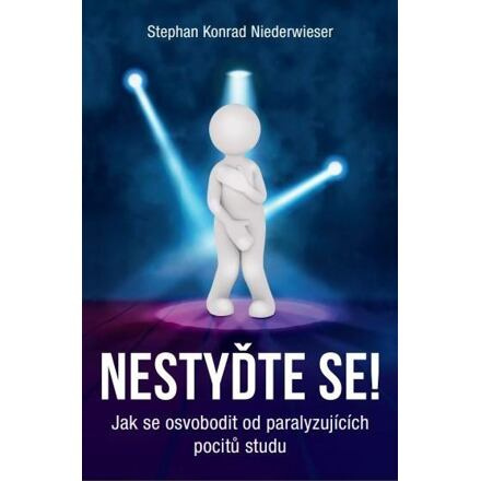 Nestyďte se! - Stephan Konrad Niederwieser