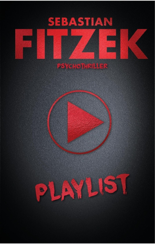 Playlist – Thriller - Sebastian Fitzek