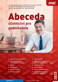 Abeceda účetnictví pro podnikatele 2023 - Jiří Kadlec, Rostislav Chalupa, Jana Pilátová - kniha z kategorie Účetnictví a daně