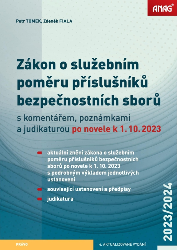 Zákon o služebním poměru příslušníků bezpečnostních sborů s komentářem, poznámkami a judikaturou po