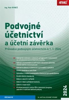 Podvojné účetnictví a účetní závěrka – Průvodce podvojným účetnictvím k 1. 1. 2024