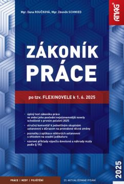 Zákoník práce po tzv. flexinovele k 1. 6. 2025 - sešit - kniha z kategorie Pracovní právo