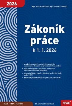 Zákoník práce k 1. 1. 2026 - sešit - Zdeněk Schmied Dana, Roučková
