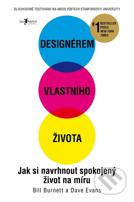Designérem vlastního života - Bill Burnett, Dave Evans
