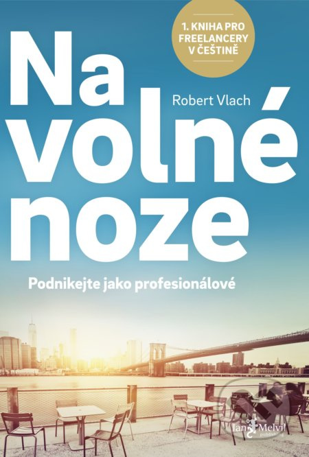 Na volné noze - Robert Vlach