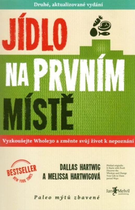 Jídlo na prvním místě - Melissa a Dallas Hartwigovi