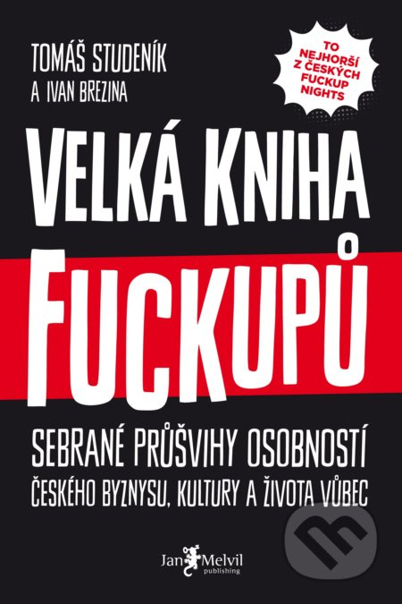 Velká kniha Fuckupů - Tomáš Studeník, Ivan Brezina