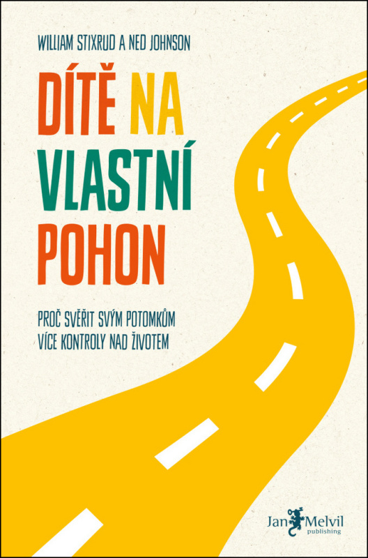 Dítě na vlastní pohon - Neil Johnson, William Stixrud