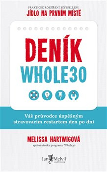 Deník Whole30 - Melissa Hartwigová
