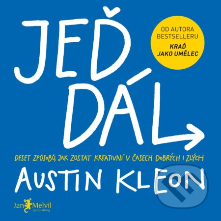 Jeď dál - Austin Kleon
