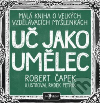 Uč jako umělec - Robert Čapek