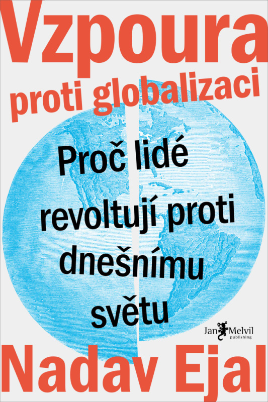 Vzpoura proti globalizaci - Nadav Ejal