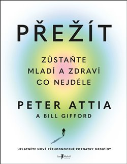 Přežít - Peter Attia