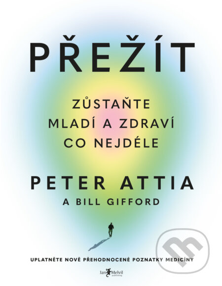 Přežít - Peter Attia