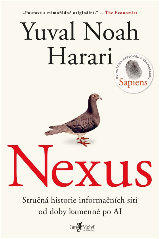 Nexus: Stručná historie informačních sítí od doby kamenné po AI - Yuval Noah Harari