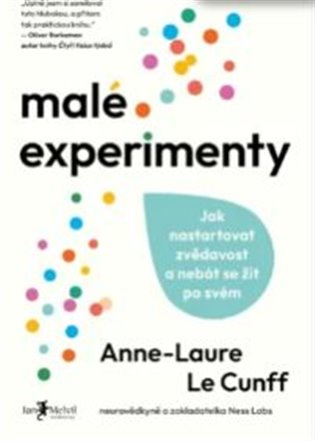Malé experimenty (Jak žít svobodně ve světě posedlém cíli) - kniha z kategorie Seberozvoj