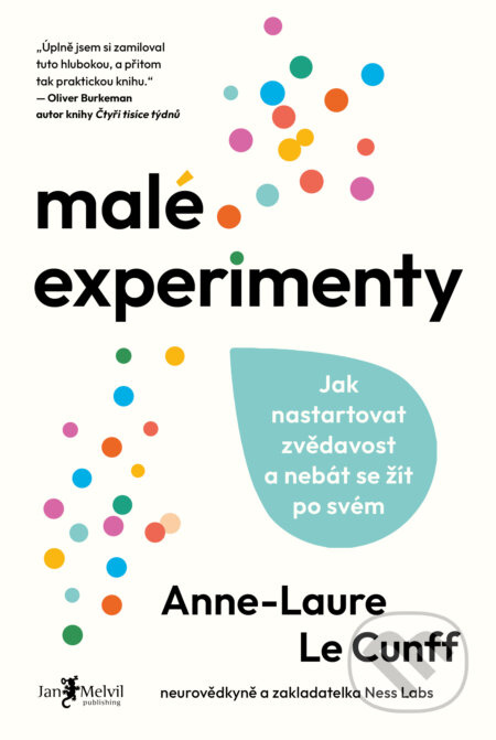 Malé experimenty (Jak žít svobodně ve světě posedlém cíli) - kniha z kategorie Seberozvoj