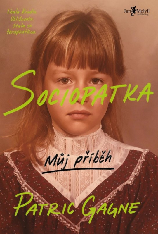 Sociopatka (český jazyk) (Můj příběh) - Patric Gagne