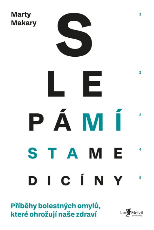 Slepá místa medicíny -  Marty Makary