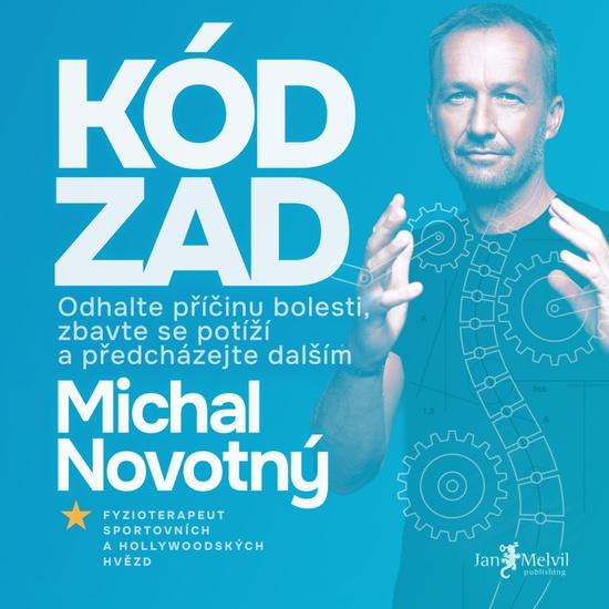 Kód zad (Odhalte příčinu bolesti, zbavte se potíží a předcházejte dalším) - kniha z kategorie Alternatívna medicína