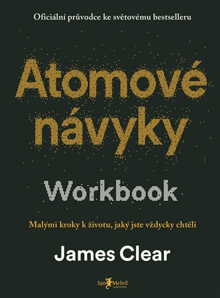Atomové návyky – Workbook -  James  Clear