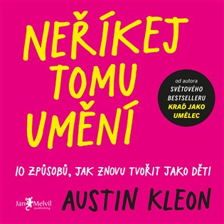 Neříkej tomu umění