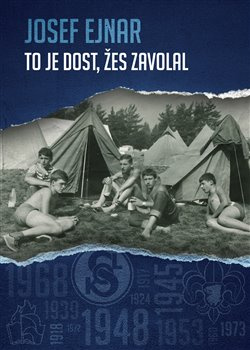 To je dost, žes zavolal - Josef Ejnar