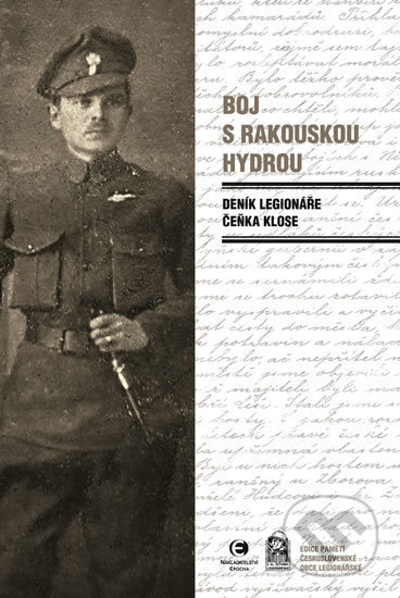 Boj s rakouskou hydrou (Deník legionáře Čeňka Klose) - kniha z kategorie Historie