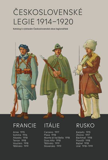 Československé legie 1914 - 1920 (Katalog k výstavám Československé obce legionářské) - kniha z kategorie 20. století