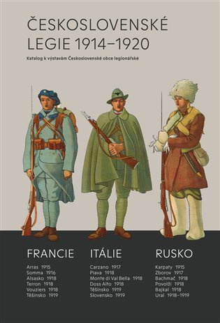 Československé legie 1914 - 1920 (Katalog k výstavám Československé obce legionářské) - kniha z kategorie 20. století