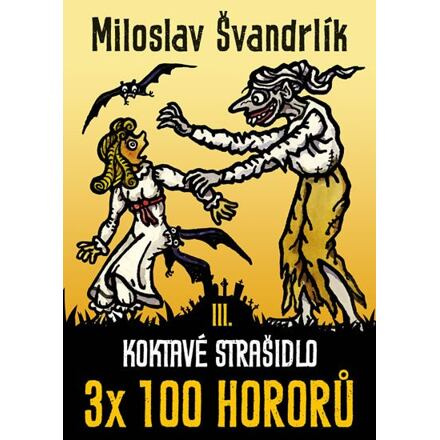Koktavé strašidlo - Miloslav Švandrlík
