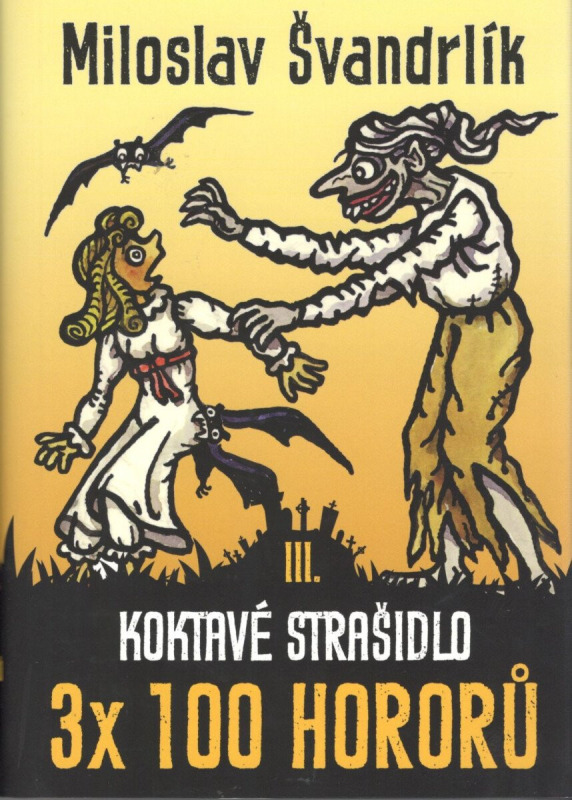 Koktavé strašidlo - Miloslav Švandrlík