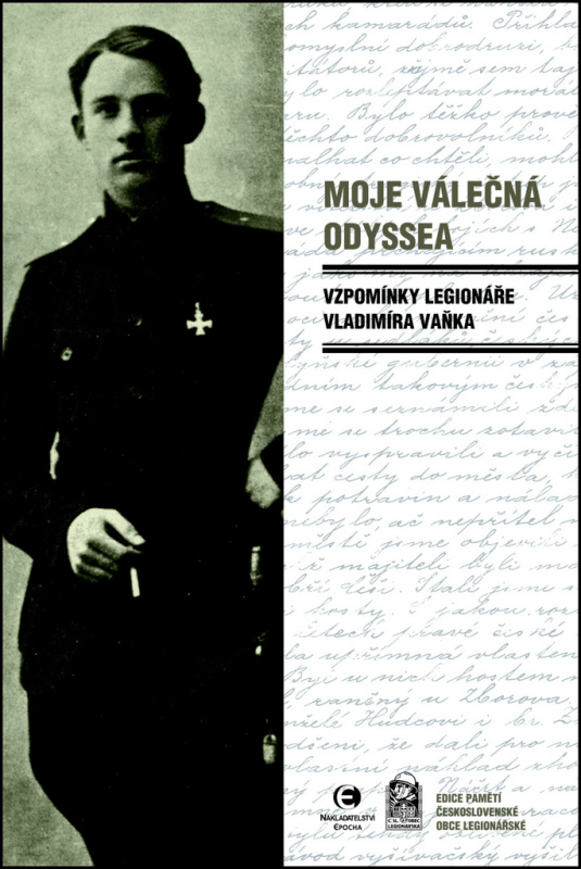 Moje válečná Odyssea (Vzpomínky legionáře Vladimíra Vaňka) - kniha z kategorie 20. století