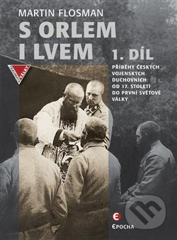 S orlem i lvem 1. - Martin Flosman