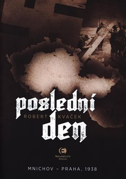 Poslední den - Robert Kvaček