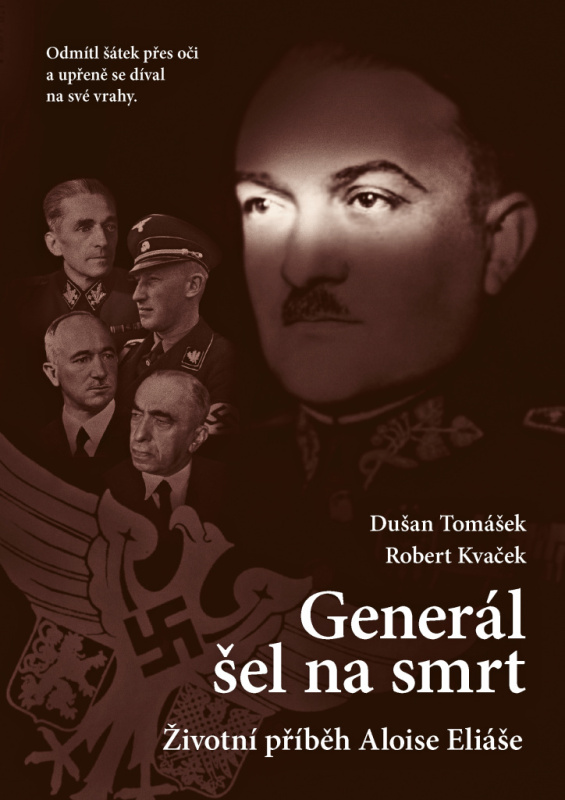 Generál šel na smrt - Dušan Tomášek, Robert Kvaček