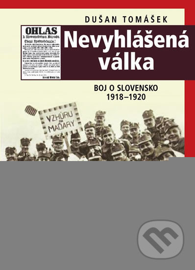 Nevyhlášená válka - Dušan Tomášek