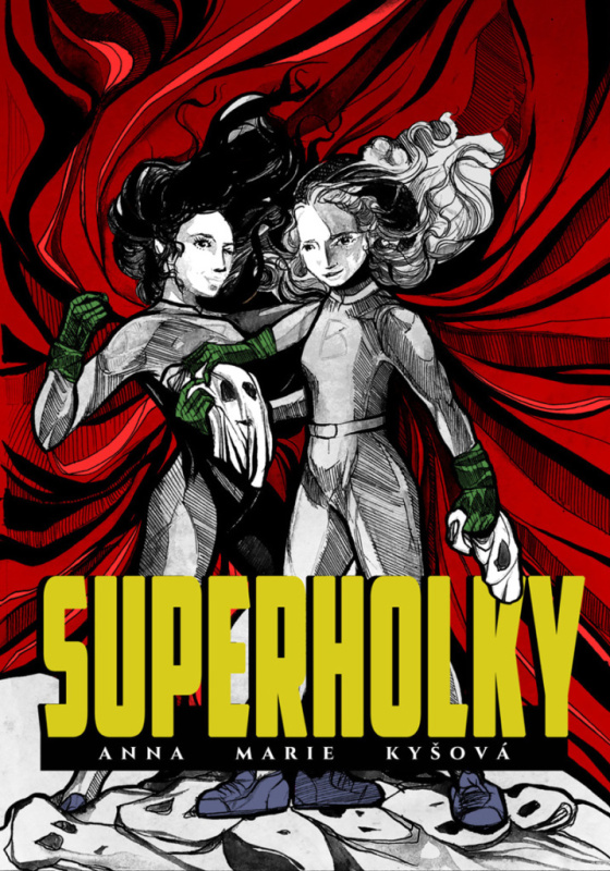 Superholky - Anna Marie Kyšová