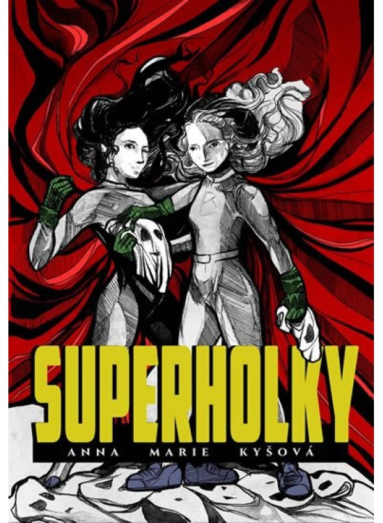 Superholky - Anna Marie Kyšová