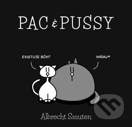 PAC &amp; PUSSY - Albrecht Smuten
