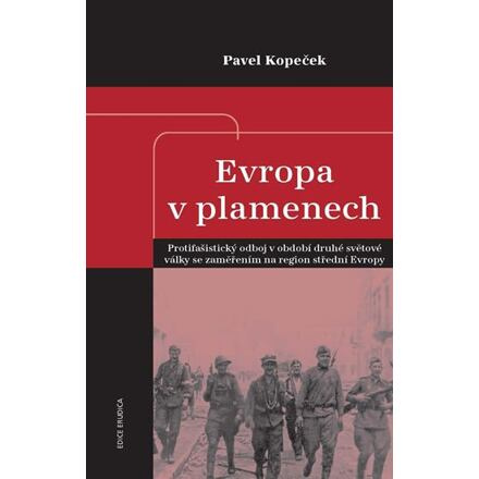 Evropa v plamenech - Pavel Kopeček