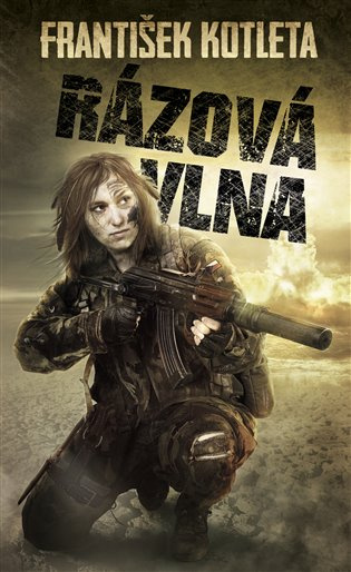 Rázová vlna -  František Kotleta